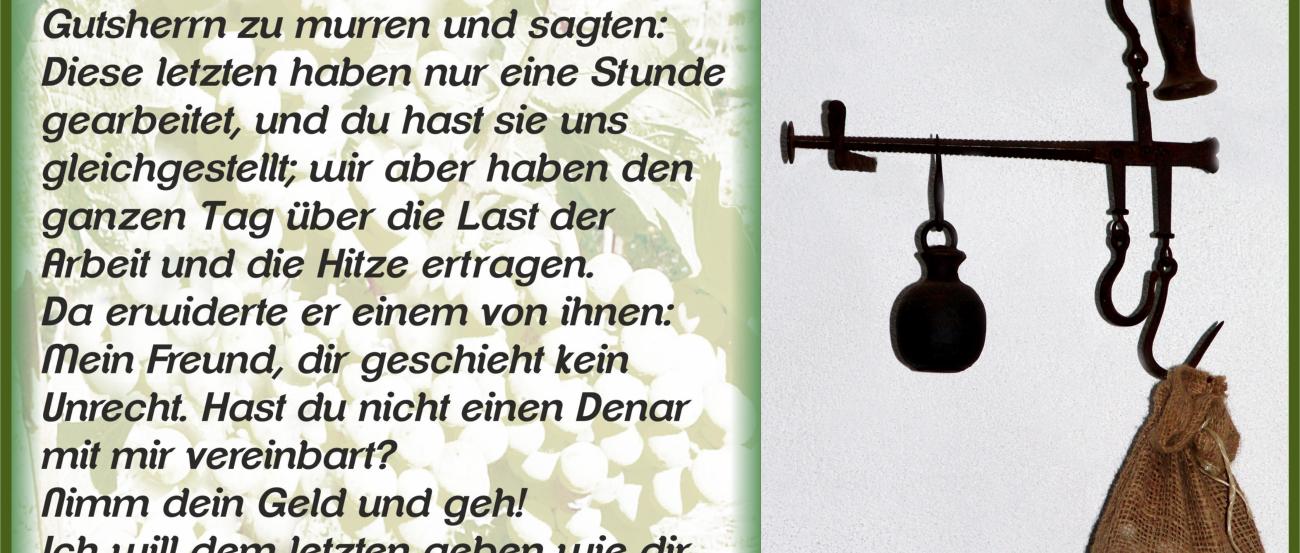 Text aus Mt 20, 1-16 mit alter Waage und Geldsäckchen