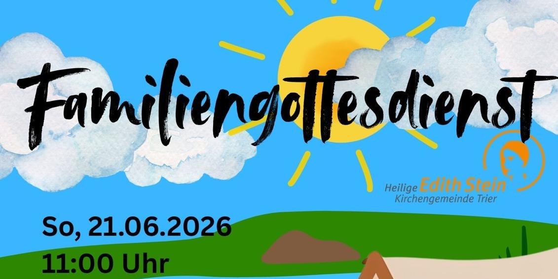Familiengottesdienst 21.6.26
