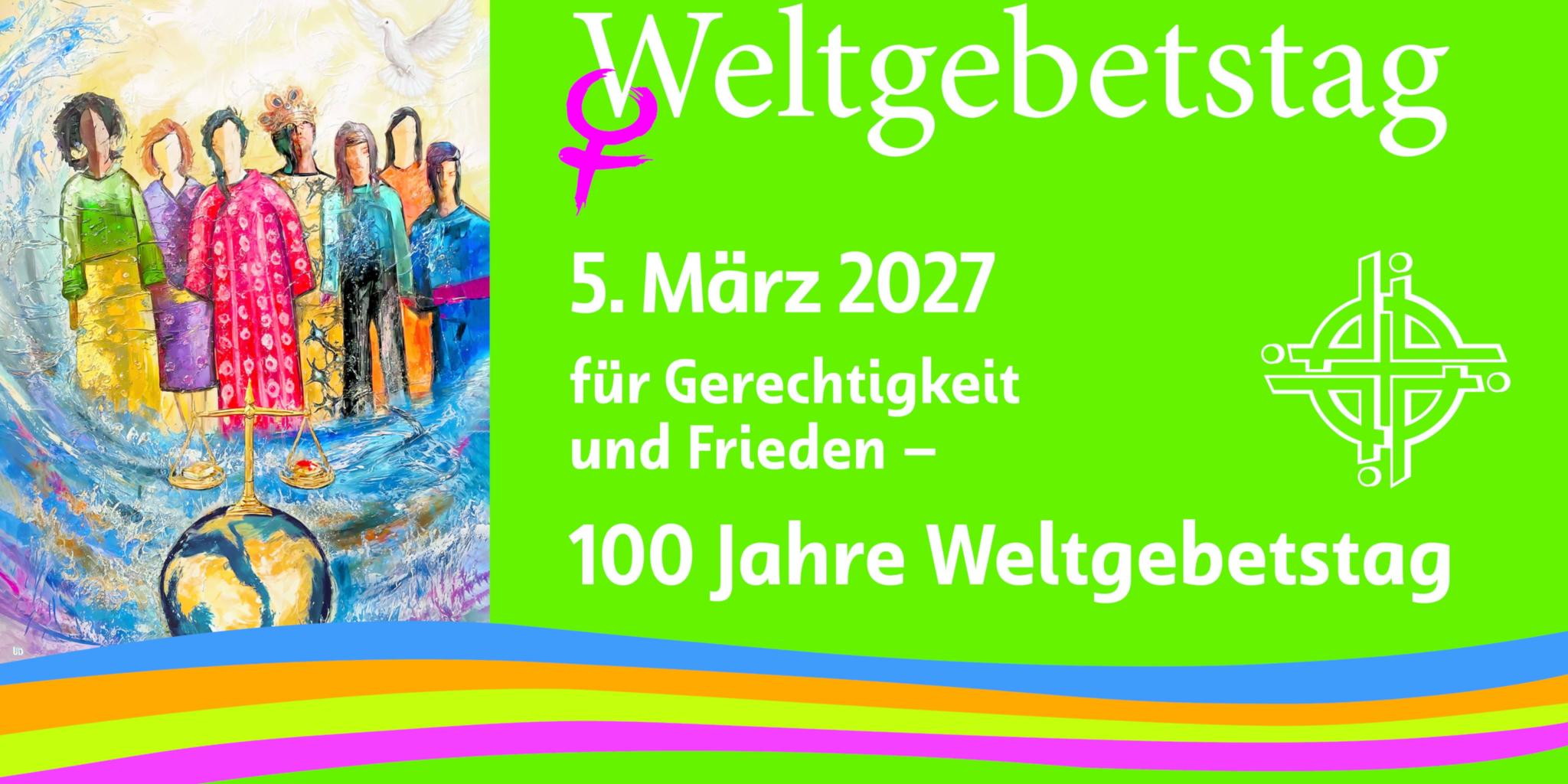 100 Jahre Weltgebetstag 5. März 2027 (c) Weltgebetstag e.V. in Pfarrbriefservice.de Gemalte Gruppe verschiedener Frauen, umgeben von Wasser und einer Weltkugel